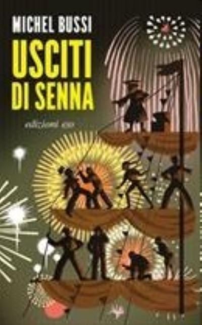 Cover for Michel Bussi · Usciti Di Senna (Bok)