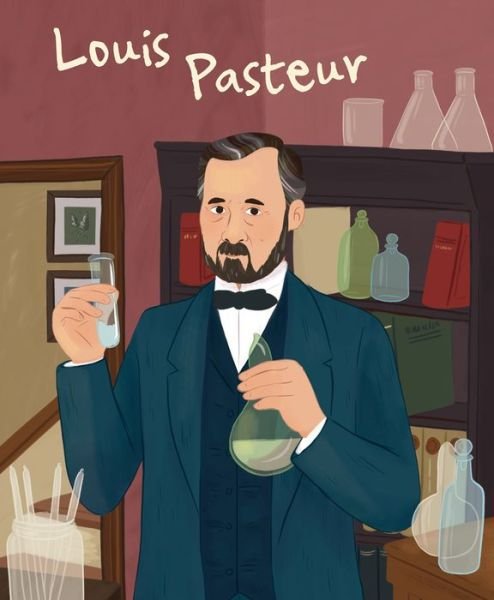 Louis Pasteur: Genius - Genius - Jane Kent - Books - White Star - 9788854416215 - December 27, 2023