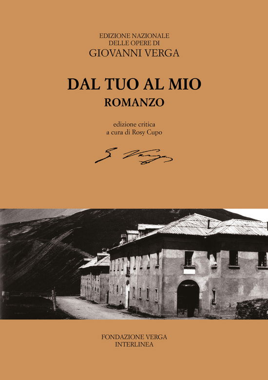 Dal Tuo Al Mio - Giovanni Verga - Books -  - 9788868574215 - 