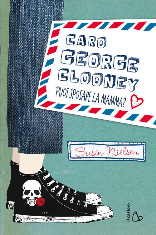 Cover for Susin Nielsen · Caro George Clooney Puoi Sposare La Mamma? (Book)