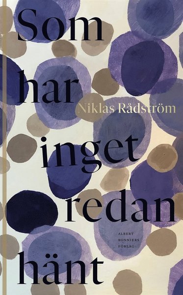 Cover for Niklas Rådström · Som har inget redan hänt (ePUB) (2020)