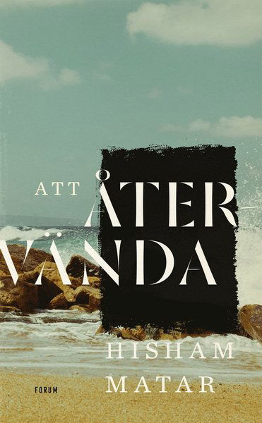 Cover for Hisham Matar · Att återvända (Bound Book) (2017)