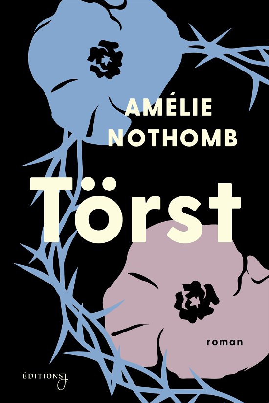 Cover for Amélie Nothomb · Törst (Innbunden bok) (2024)