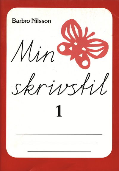 Cover for Barbro Nilsson · Min skrivstil 1 (Paperback Book) (1994)