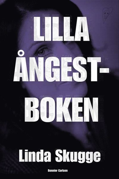 Cover for Linda Skugge · Lilla Ångestboken (ePUB) (2013)