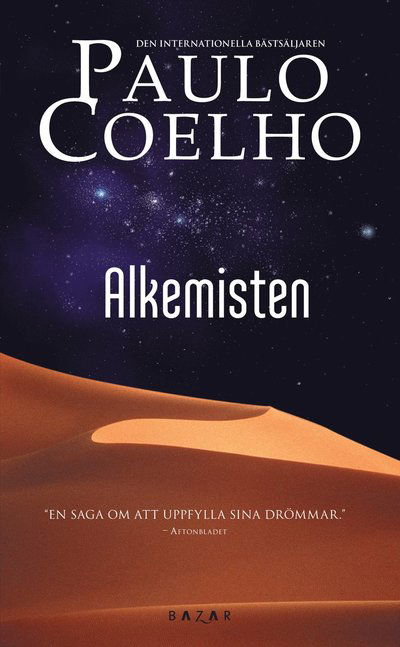 Alkemisten - Paulo Coelho - Kirjat - Bazar Förlag - 9789170283215 - torstai 12. tammikuuta 2012