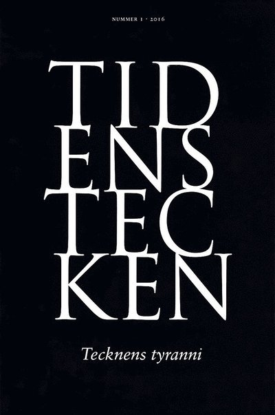 Cover for Alf Hornborg · Tidens tecken: Tecknens tyranni (Book) (2016)
