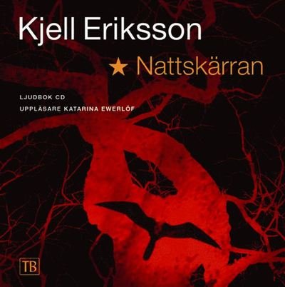 Cover for Kjell Eriksson · Ann Lindell: Nattskärran (Audiobook (MP3)) (2007)