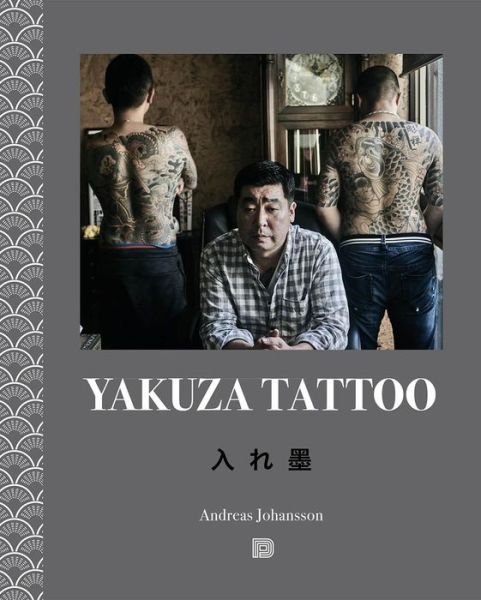 Cover for Andreas Johansson · Yakuza Tattoo (Taschenbuch) (2019)