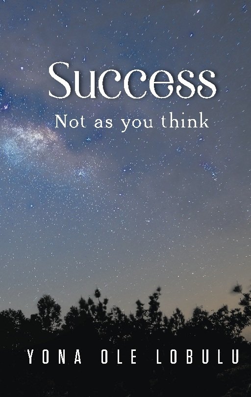 Cover for Yona Ole Lobulu · Success : Not as you think (Bog) (2023)