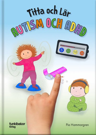 Cover for Pia Hammargren · Titta och lär ? Autism ADHD (Innbunden bok) (2023)