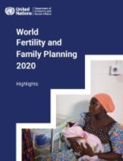 Cover for United Nations: Department of Economic and Social Affairs · World fertility and family planning 2020: highlights (Paperback Book) (2021)