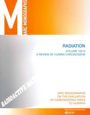 Cover for International Agency for Research on Cancer · Review of Human Carcinogens (Iarc Monographs on the Evaluation of the Carcinogenic Risks to Humans) (Paperback Book) (2012)