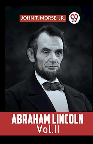 Cover for T Morse Jr John · ABRAHAM LINCOLN Vol.2 (Edition2023) (Paperback Book) (2023)