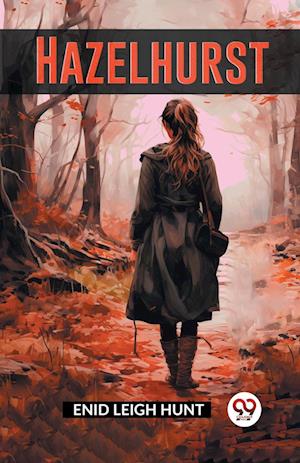 Cover for Enid Leigh Hunt · Hazelhurst (Edition2023) (Paperback Book) (2024)