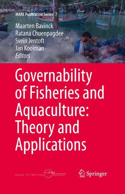 Cover for Maarten Bavinck · Governability of Fisheries and Aquaculture: Theory and Applications - MARE Publication Series (Paperback Book) [2013 edition] (2015)