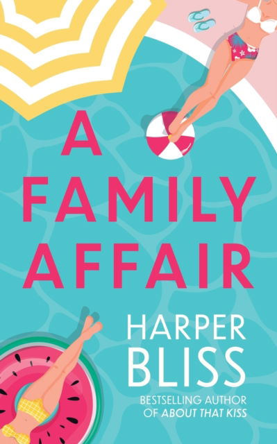 Cover for Harper Bliss · A Family Affair (Paperback Book) (2022)