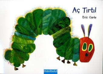 Cover for Eric Carle · Den mycket hungriga larven (Turkiska) (Bog) (2021)