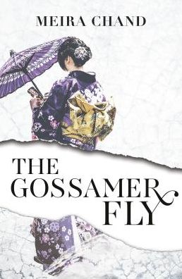 Cover for Meira Chand · The Gossamer Fly (Paperback Book) (2018)