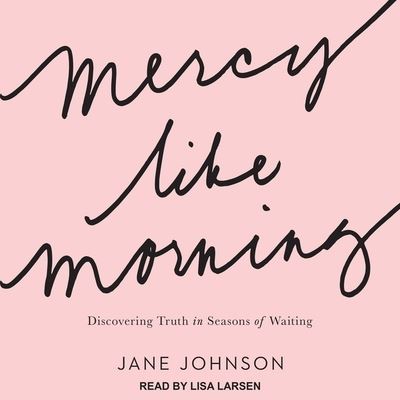 Cover for Jane Johnson · Mercy Like Morning (CD) (2019)