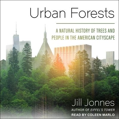 Cover for Jill Jonnes · Urban Forests (CD) (2019)