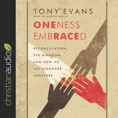 Cover for Tony Evans · Oneness Embraced (CD) (2019)