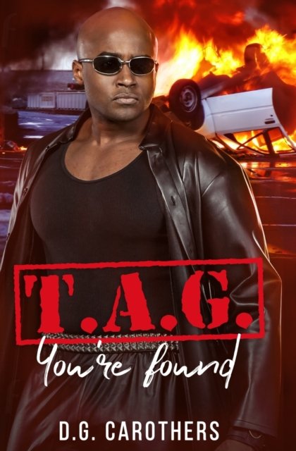 Cover for D G Carothers · T.A.G. You're Found (Paperback Book) (2022)