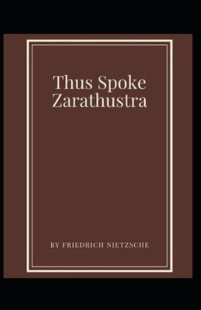 Cover for Friedrich Wilhelm Nietzsche · Thus Spoke Zarathustra (Illustarted) (Paperback Book) (2022)