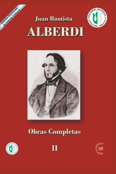 Cover for Juan Bautista Alberdi · Juan Bautista Alberdi: obras completas 2 (Paperback Bog) (2021)