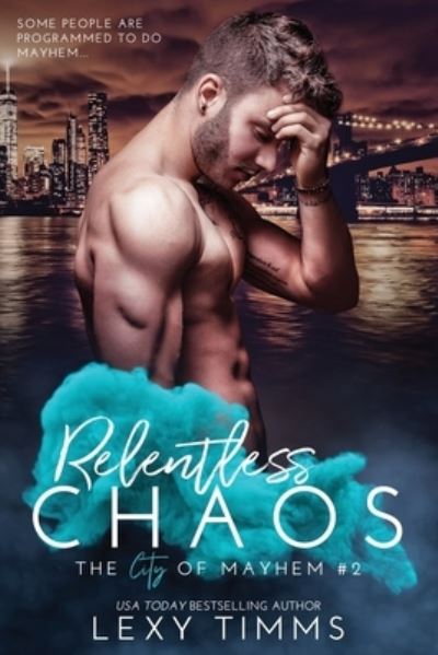 Cover for Lexy Timms · Relentless Chaos (Pocketbok) (2021)