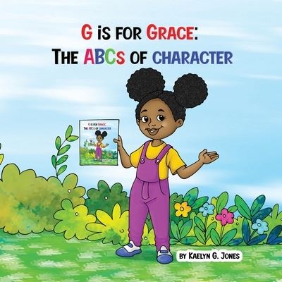 Cover for Kaelyn G Jones · G is for Grace (Paperback Book) (2020)