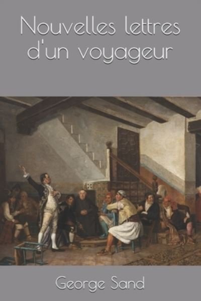 Cover for George Sand · Nouvelles lettres d'un voyageur (Taschenbuch) (2020)