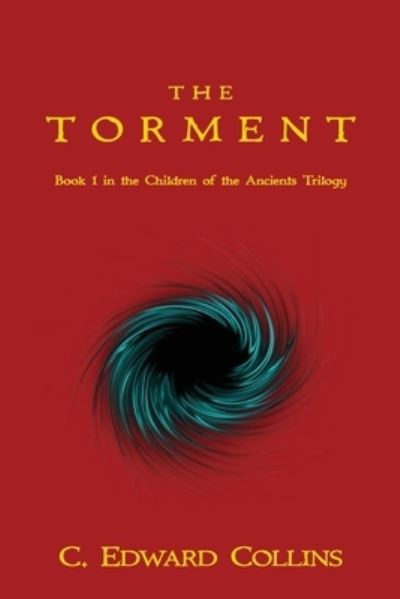 Cover for C Edward Collins · The Torment (Paperback Book) (2020)