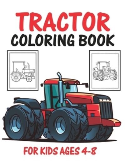 Cover for Truck Funn Publishing · Tractor Coloring Book for Kids Ages 4-8 (Paperback Bog) (2020)