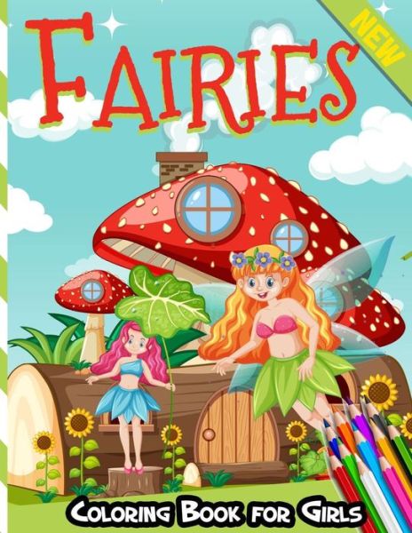 Cover for Reputable Design · Fairies Coloring Book for Girls (Paperback Book) (2020)