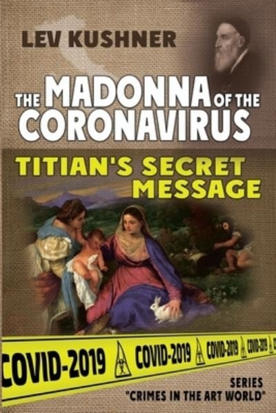 Cover for Lev Kushner · The Madonna of the Coronavirus (Pocketbok) (2020)