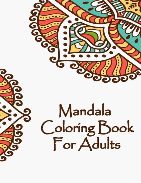 Cover for Mandala Coloring Book · Mandala Coloring Book For Adults (Taschenbuch) (2020)