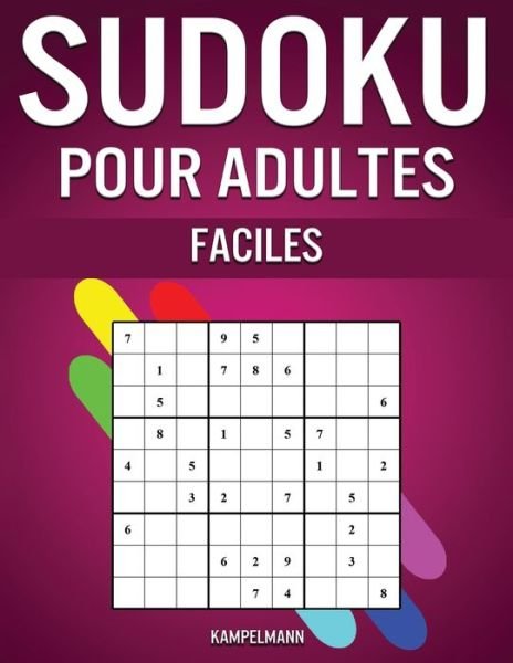 Cover for Kampelmann · Sudoku pour Adultes Faciles (Paperback Book) (2020)