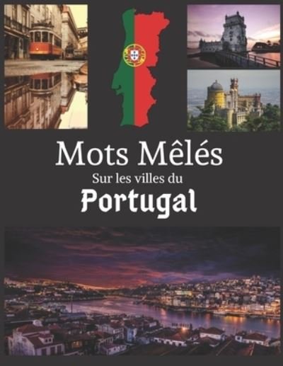 Cover for Martinez · Mots Meles sur les villes du Portugal (Pocketbok) (2020)