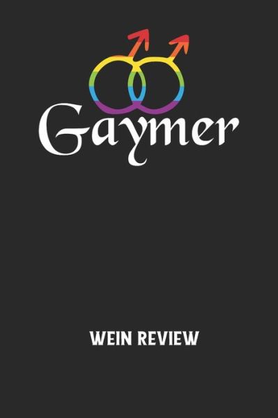 Cover for Wein Review · GAYMER - Wein Review (Pocketbok) (2020)