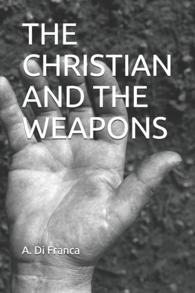 Cover for I M S · The Christian and the Weapons (Paperback Bog) (2020)