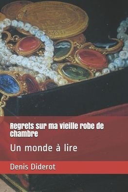 Cover for Denis Diderot · Regrets sur ma vieille robe de chambre (Paperback Bog) (2020)