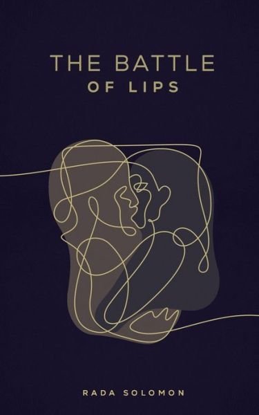 Cover for Rada Solomon · The battle of lips (Paperback Bog) (2020)