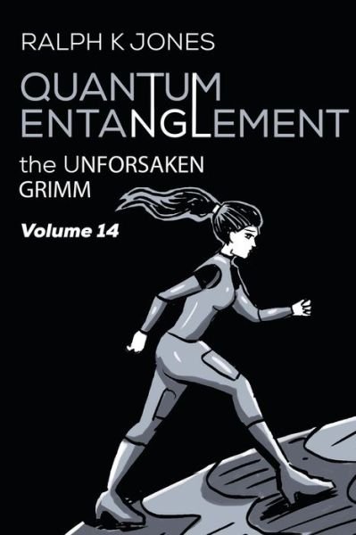 Cover for Ralph K Jones · Quantum Entanglement Vol 14 (Paperback Book) (2020)