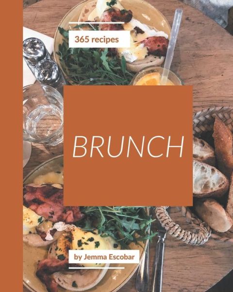 Cover for Jemma Escobar · 365 Brunch Recipes (Paperback Book) (2020)