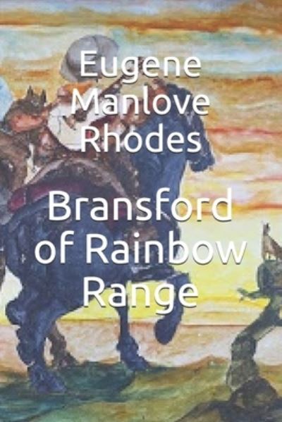 Cover for Eugene Manlove Rhodes · Bransford of Rainbow Range (Paperback Book) (2021)