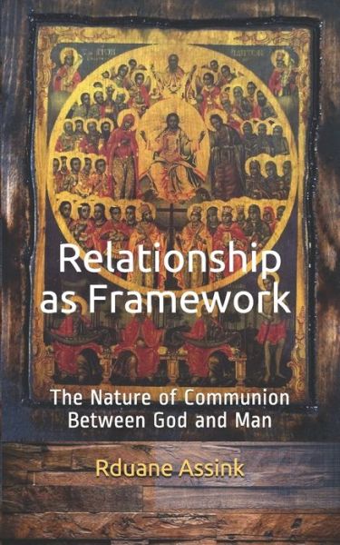 Cover for Rduane Assink · Relationship as Framework (Paperback Book) (2020)