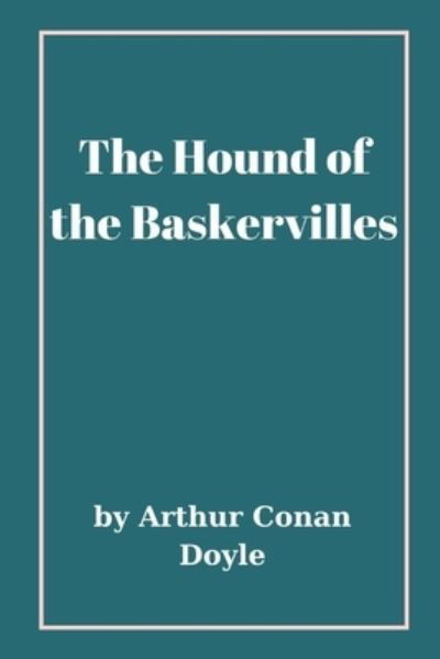 Cover for Arthur Conan Doyle · The Hound of the Baskervilles (Paperback Bog) (2021)