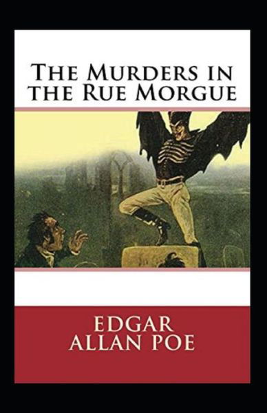 Cover for Edgar Allan Poe · The Murders in the Rue Morgue Annotated (Paperback Bog) (2021)