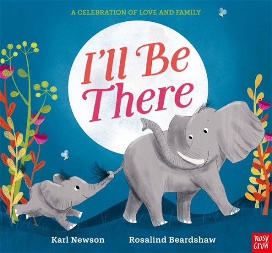 Cover for Karl Newson · I'll Be There (Bog) (2023)
